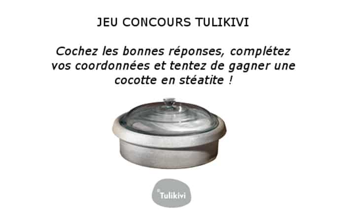 JEU CONCOURS QUINZAINE TULIKIVI