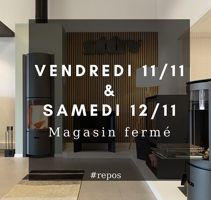 Votre magasin sera fermé le 11/11 et 12/11