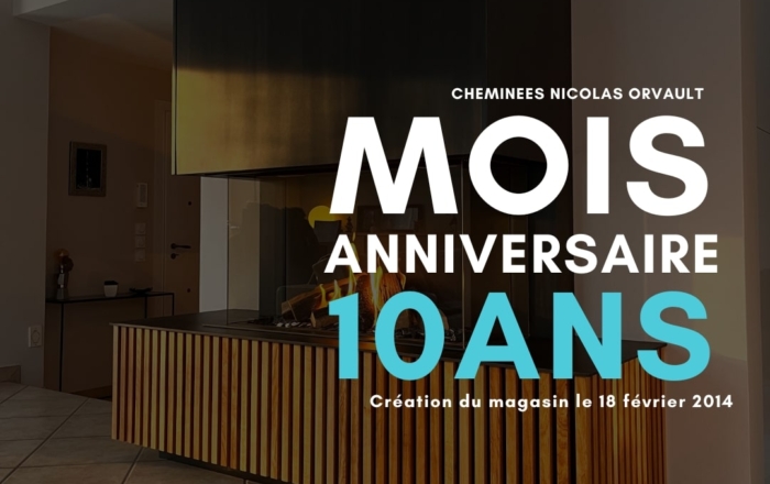 10 Ans de Chaleur et de Convivialité avec Cheminées Nicolas Orvault